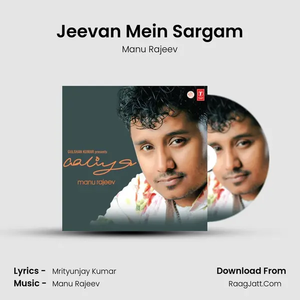 Jeevan Mein Sargam Song mp3 | Manu Rajeev