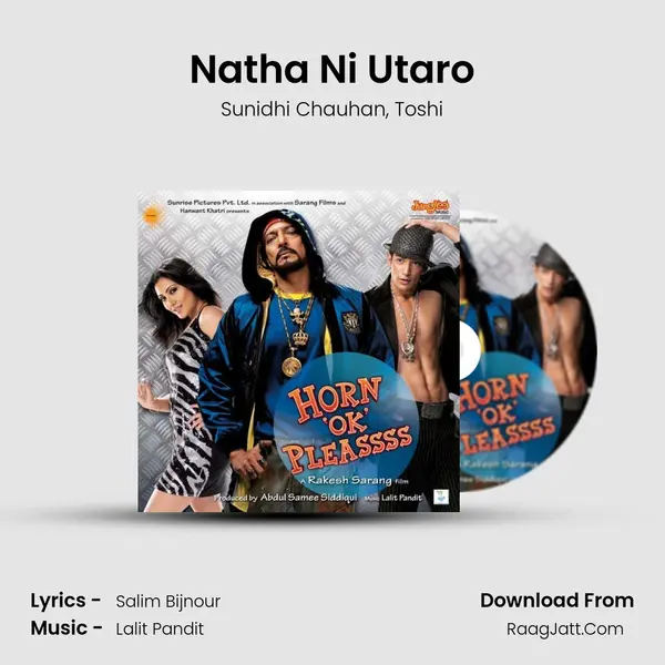 Natha Ni Utaro Song mp3 | Sunidhi Chauhan