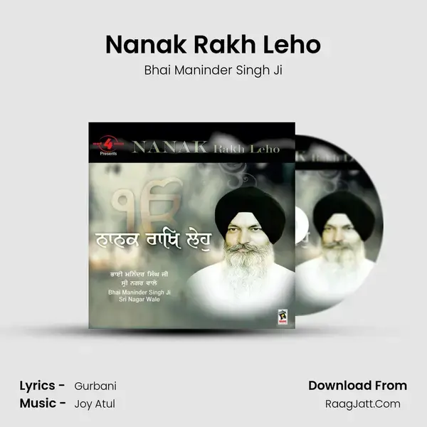 Nanak Rakh Leho Song mp3 | Bhai Maninder Singh Ji