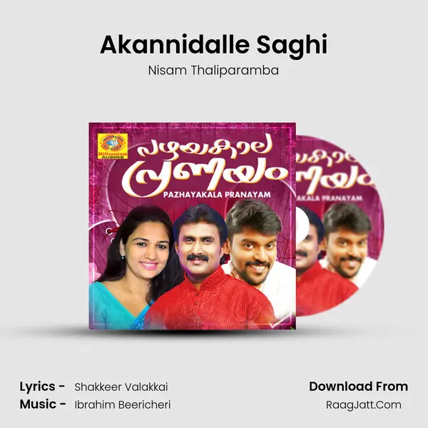 Akannidalle Saghi Song mp3 | Nisam Thaliparamba