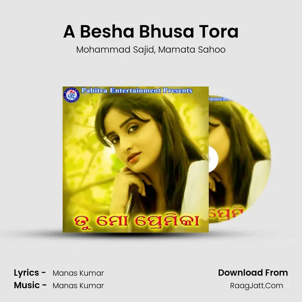 A Besha Bhusa Tora mp3 song