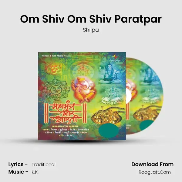 Om Shiv Om Shiv Paratpar Song mp3 | Shilpa