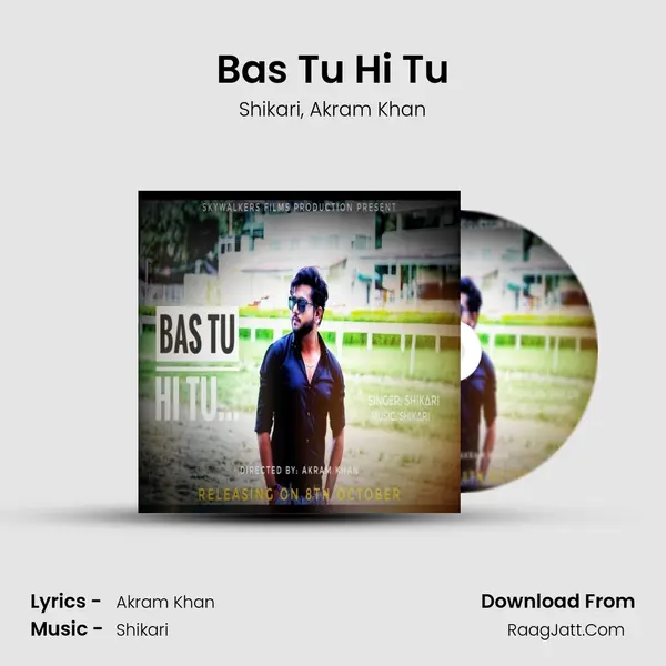 Bas Tu Hi Tu mp3 song