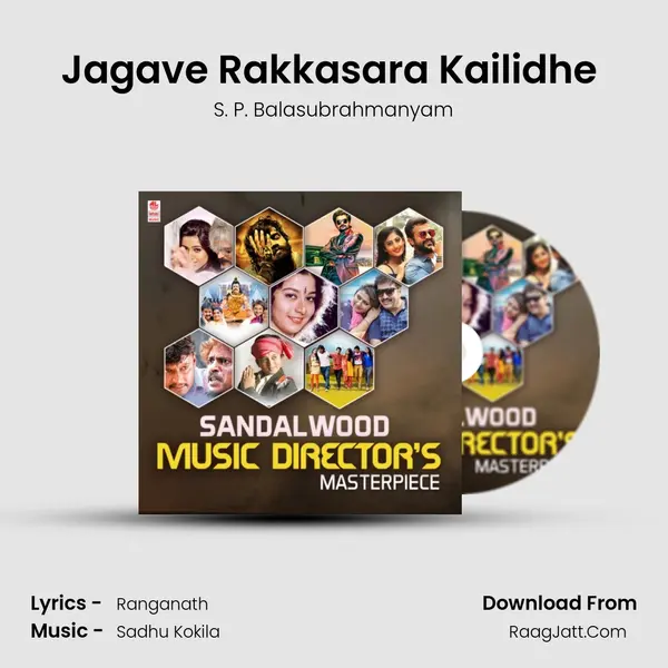 Jagave Rakkasara Kailidhe (From Anaatharu) mp3 song