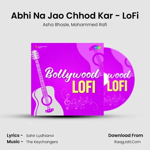 Abhi Na Jao Chhod Kar - LoFi Song mp3 | Asha Bhosle