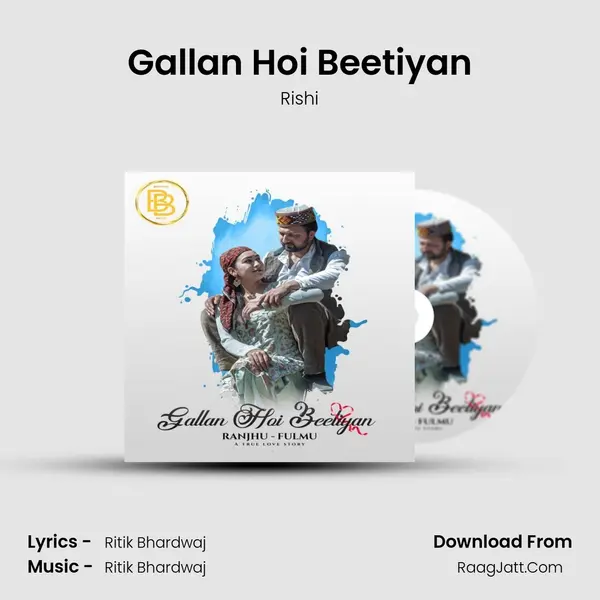 Gallan Hoi Beetiyan mp3 song