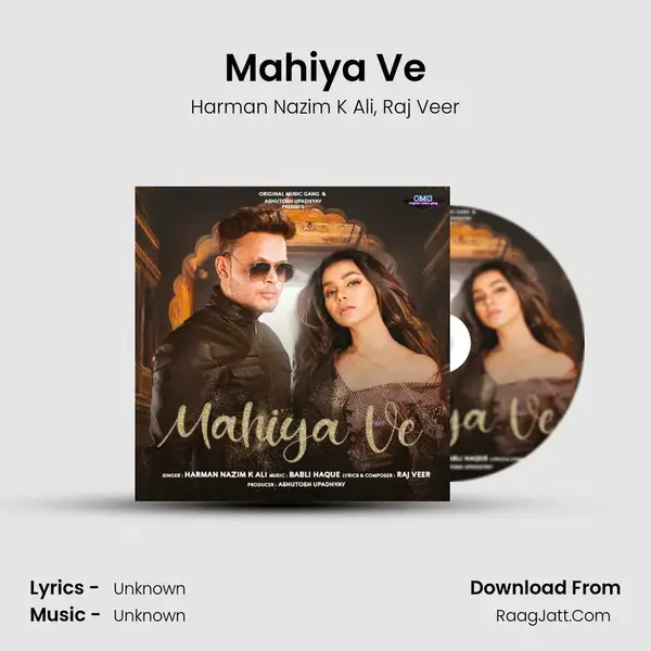 Mahiya Ve mp3 song