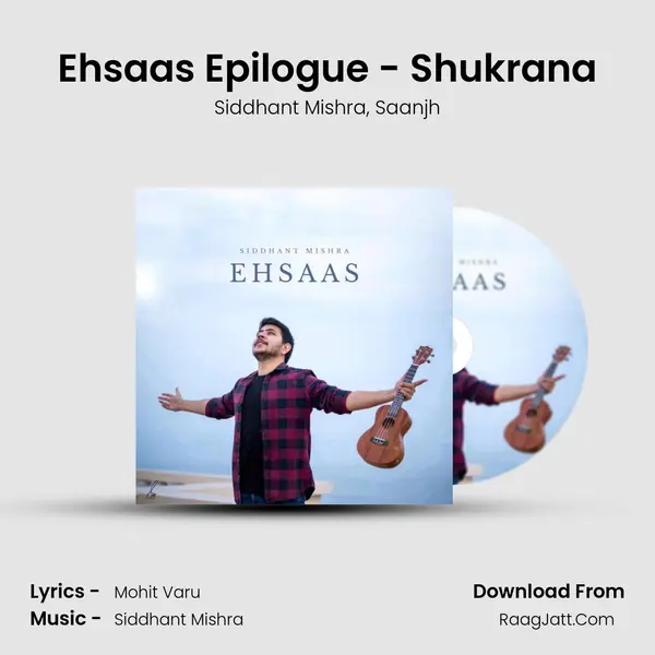 Ehsaas Epilogue - Shukrana mp3 song