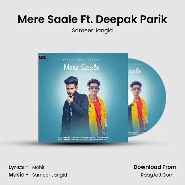 Mere Saale Ft. Deepak Parik mp3 song