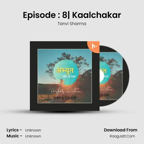 Episode : 8| Kaalchakar mp3 song