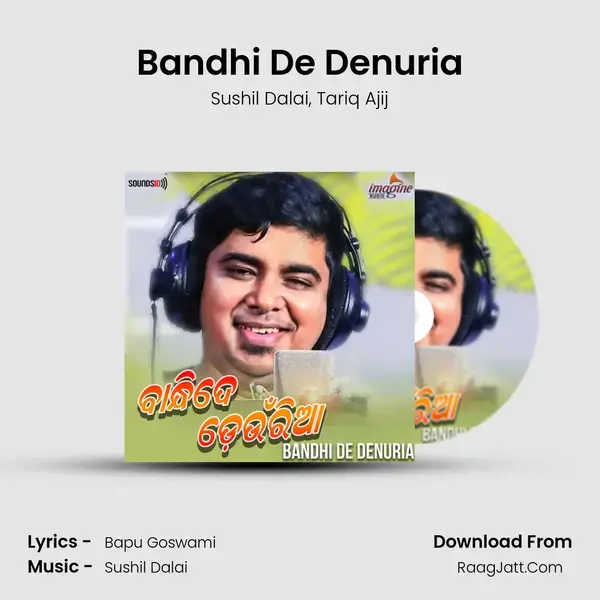 Bandhi De Denuria mp3 song