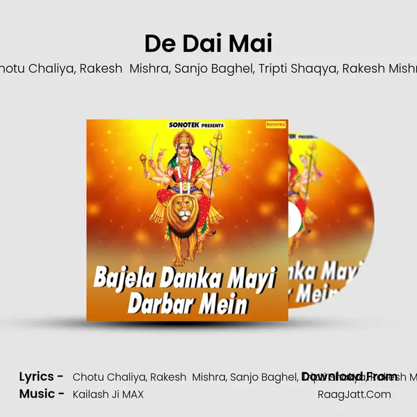 De Dai Mai Song mp3 | Chotu Chaliya