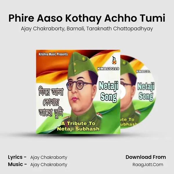 Phire Aaso Kothay Achho Tumi mp3 song