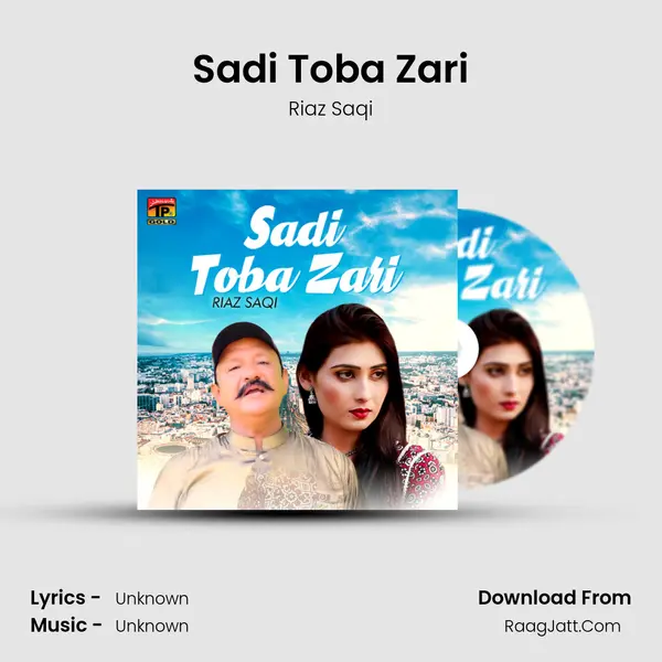 Sadi Toba Zari mp3 song