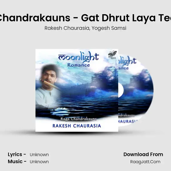 Raga Chandrakauns - Gat Dhrut Laya Teentaal (16 Beats) mp3 song