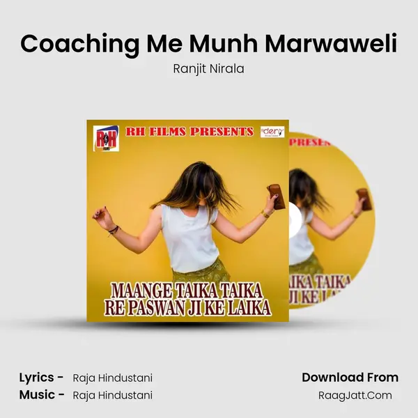 Coaching Me Munh Marwaweli Song mp3 | Ranjit Nirala