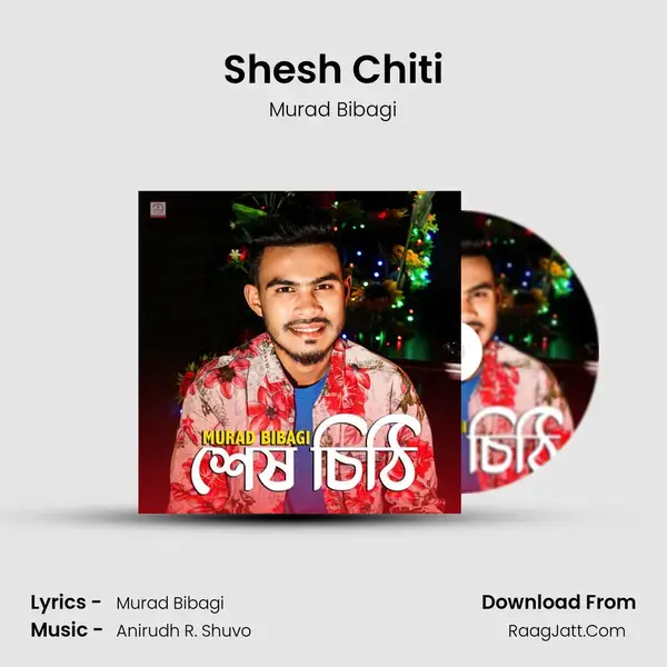 Shesh Chiti Song mp3 | Murad Bibagi