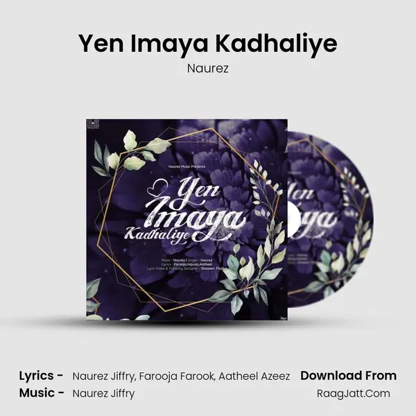 Yen Imaya Kadhaliye Song mp3 | Naurez