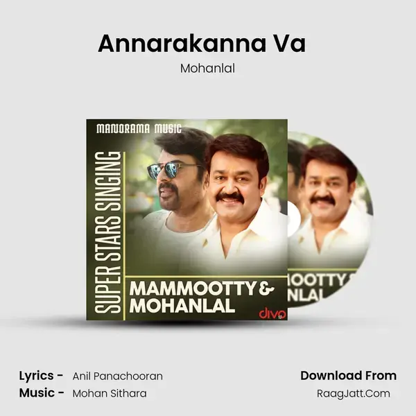 Annarakanna Va (Mohanlal) (From - Bhramaram) Song mp3 | Mohanlal