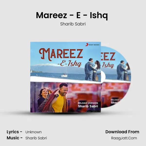 Mareez - E - Ishq (Reload Version) mp3 song