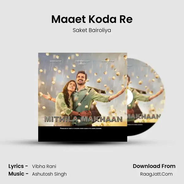 Maaet Koda Re mp3 song