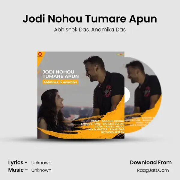 Jodi Nohou Tumare Apun Song mp3 | Abhishek Das