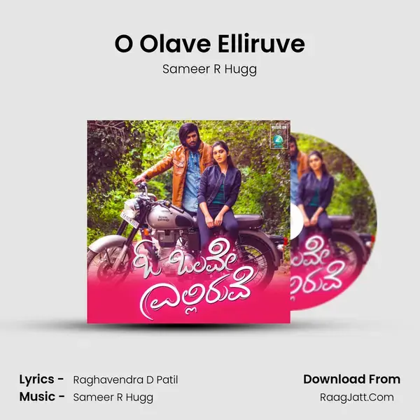 O Olave Elliruve - Sameer R Hugg