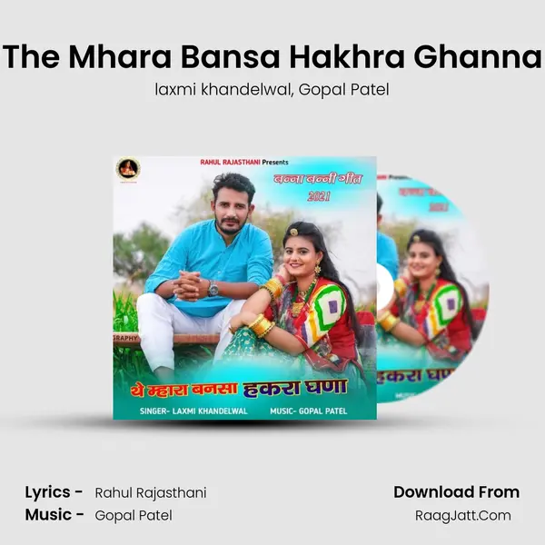 The Mhara Bansa Hakhra Ghanna mp3 song