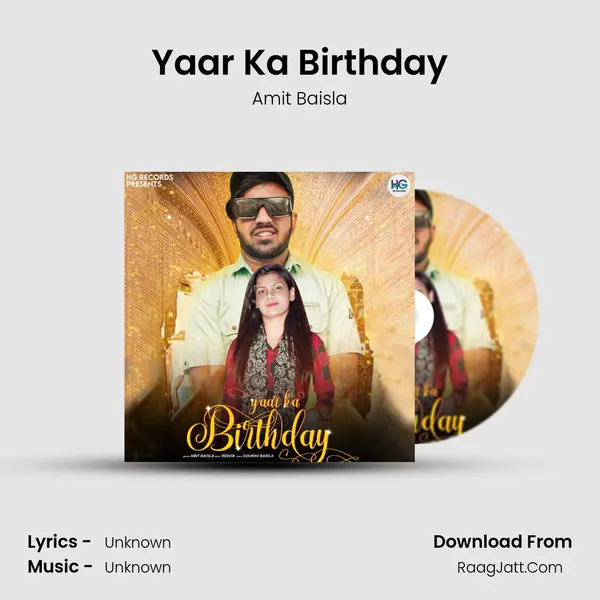 Yaar Ka Birthday Song mp3 | Amit Baisla