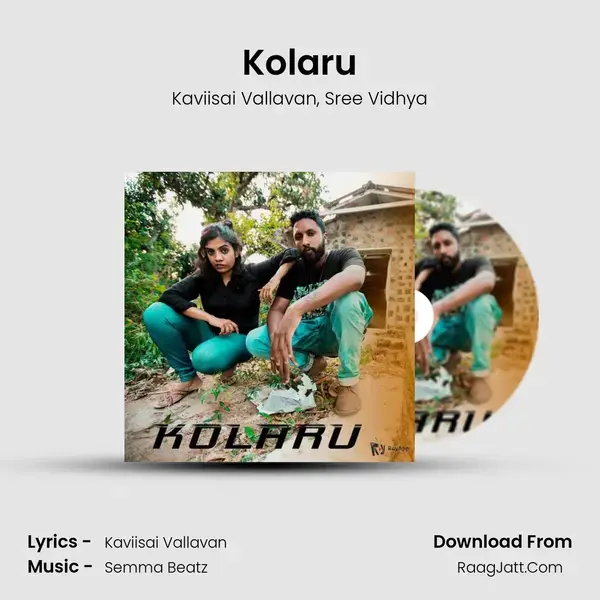 Kolaru - Kaviisai Vallavan