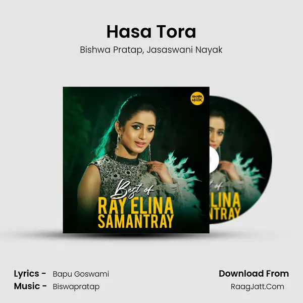 Hasa Tora mp3 song