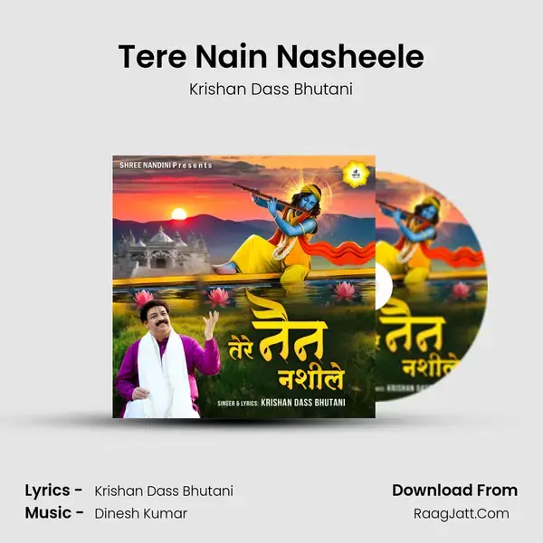 Tere Nain Nasheele Song mp3 | Krishan Dass Bhutani