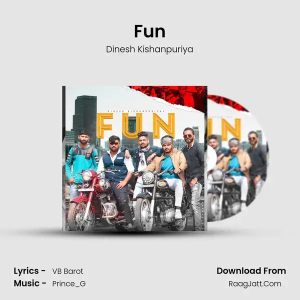 Fun Song mp3 | Dinesh Kishanpuriya