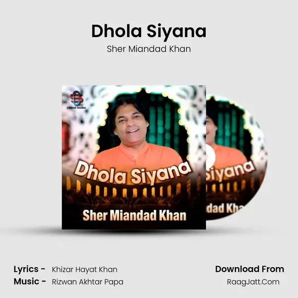 Dhola Siyana mp3 song