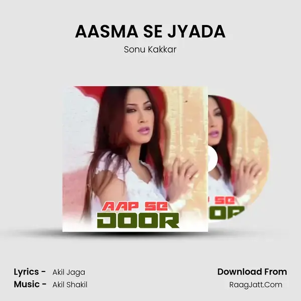 AASMA SE JYADA mp3 song