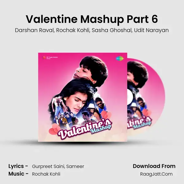 Valentine Mashup Part 6 mp3 song