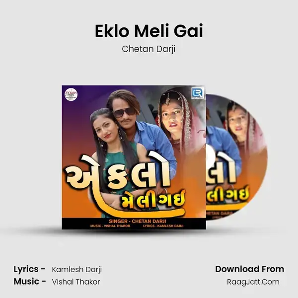 Eklo Meli Gai - Chetan Darji