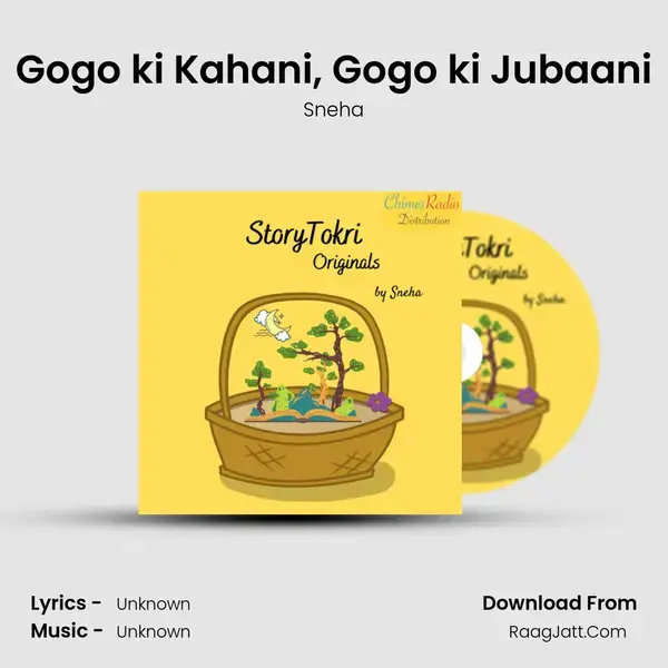 Gogo ki Kahani, Gogo ki Jubaani mp3 song