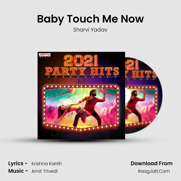 Baby Touch Me Now mp3 song