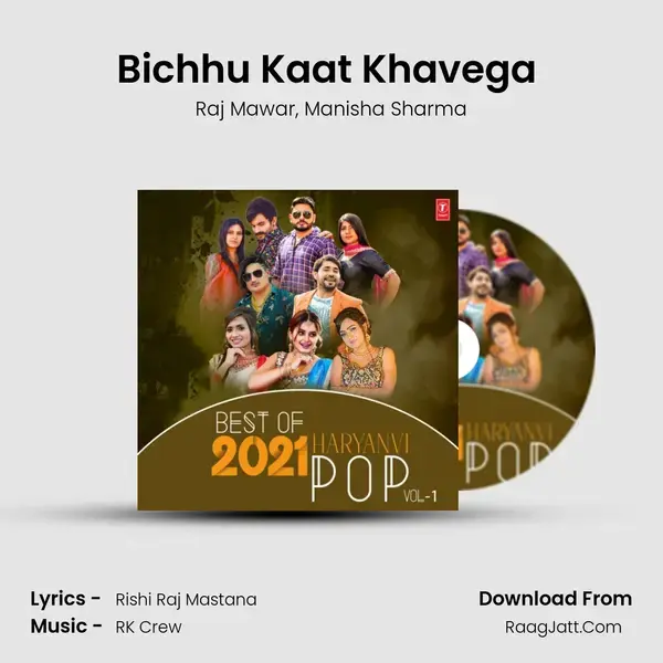 Bichhu Kaat Khavega (From 