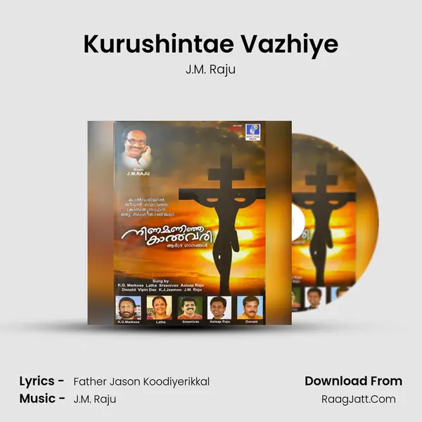 Kurushintae Vazhiye Song mp3 | J.M. Raju