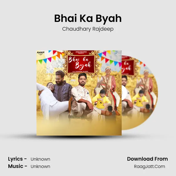 Bhai Ka Byah Song mp3 | Chaudhary Rajdeep