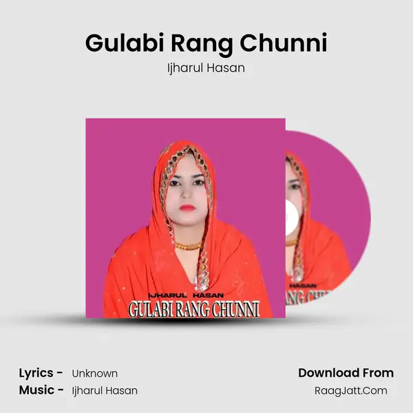 Gulabi Rang Chunni Song mp3 | Ijharul Hasan