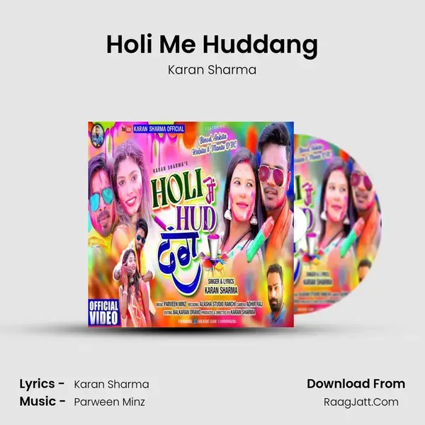 Holi Me Huddang mp3 song