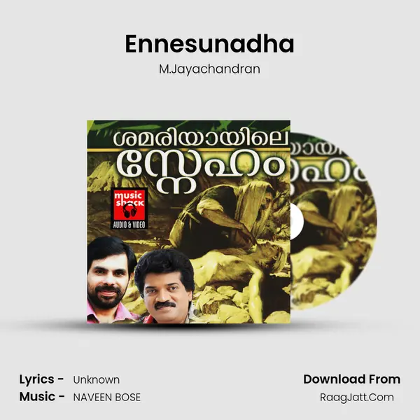 Ennesunadha Song mp3 | M.Jayachandran