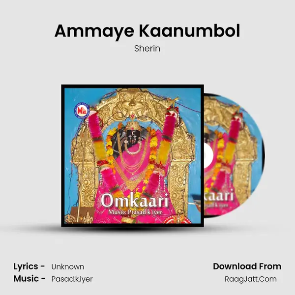 Ammaye Kaanumbol Song mp3 | Sherin