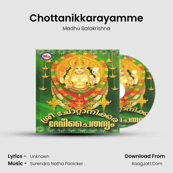 Chottanikkarayamme Song mp3 | Madhu Balakrishna