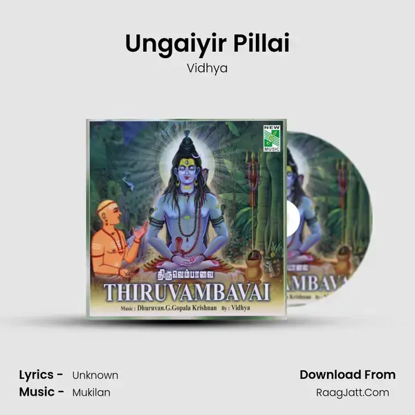 Ungaiyir Pillai Song mp3 | Vidhya