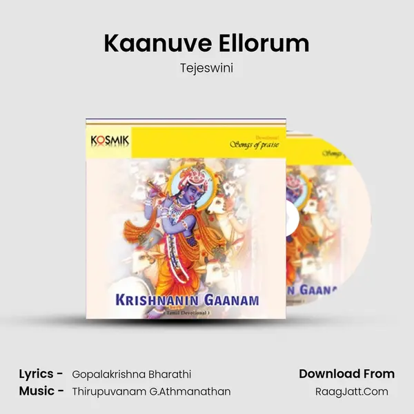 Kaanuve Ellorum Song mp3 | Tejeswini