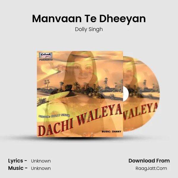 Manvaan Te Dheeyan Song mp3 | Dolly Singh